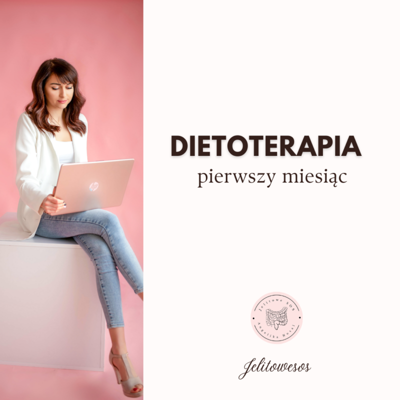 Dietoterapia (pierwszy miesiąc)