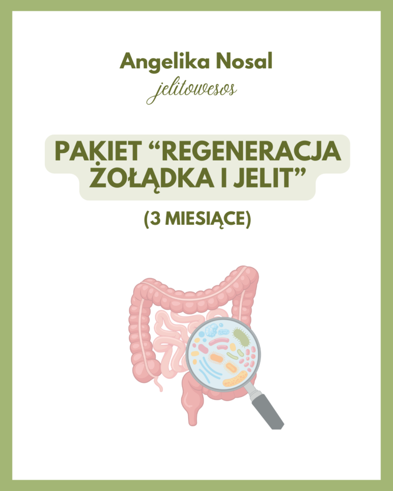 Pakiet "Regeneracja żołądka i jelit" (3- miesięczna współpraca)